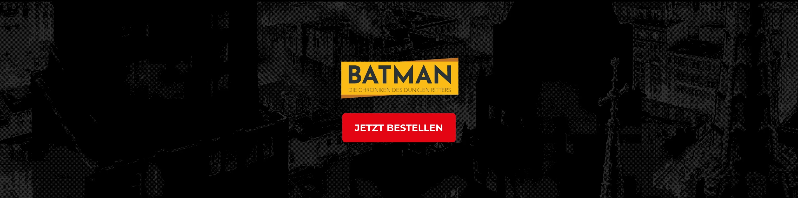 Batman - Die Chroniken des dunklen Ritters